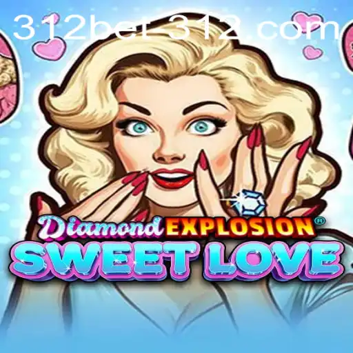 Exploring the Thrills of DiamondExplosionSweetLove: A Must-Play Game in 2023